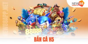 Bắn Cá H5