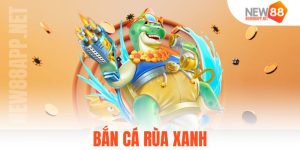 Bắn Cá Rùa Xanh