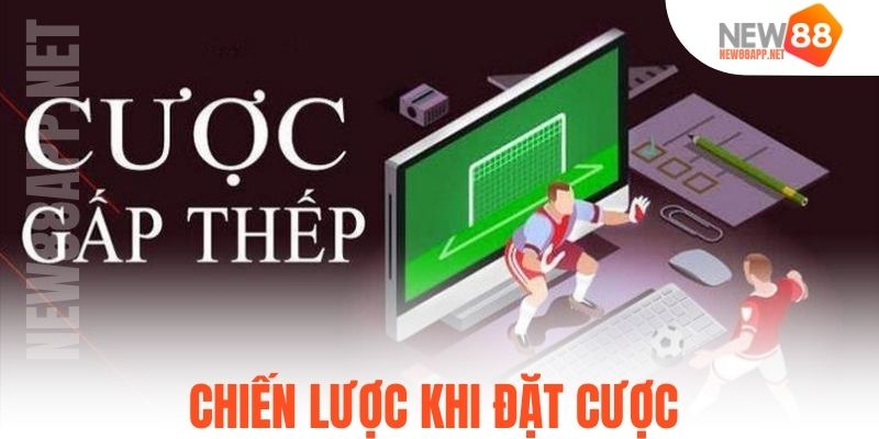 Chiến lược khi đặt cược