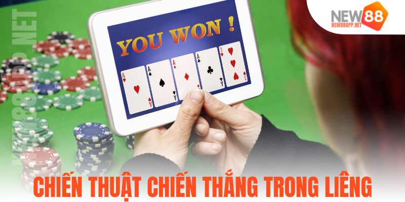 Chiến thuật chiến thắng trong liêng