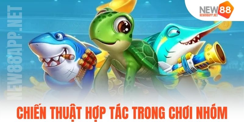 Chiến thuật hợp tác trong chơi nhóm
