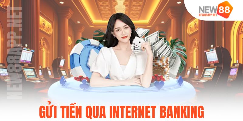 Gửi tiền qua Internet Banking