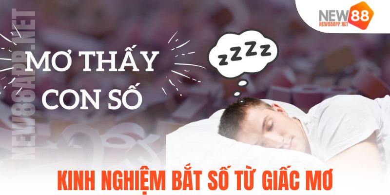 Kinh nghiệm bắt số từ giấc mơ người chết