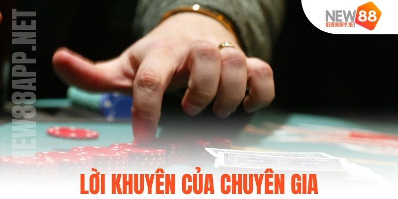 Lời khuyên của chuyên gia