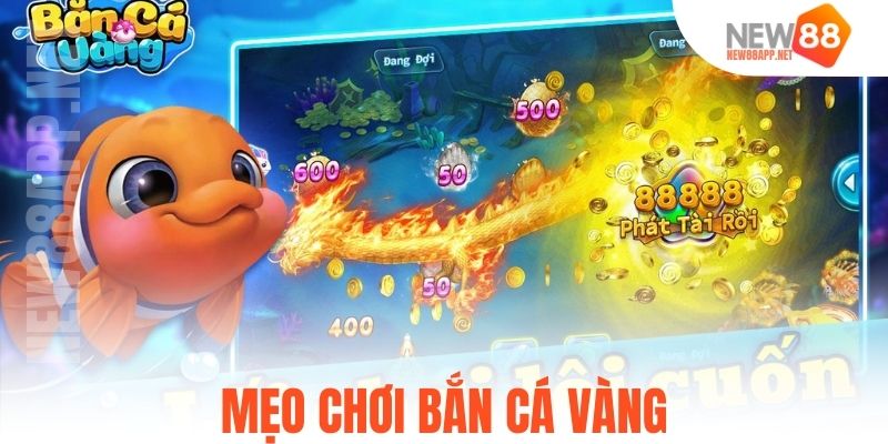 Mẹo chơi bắn cá vàng