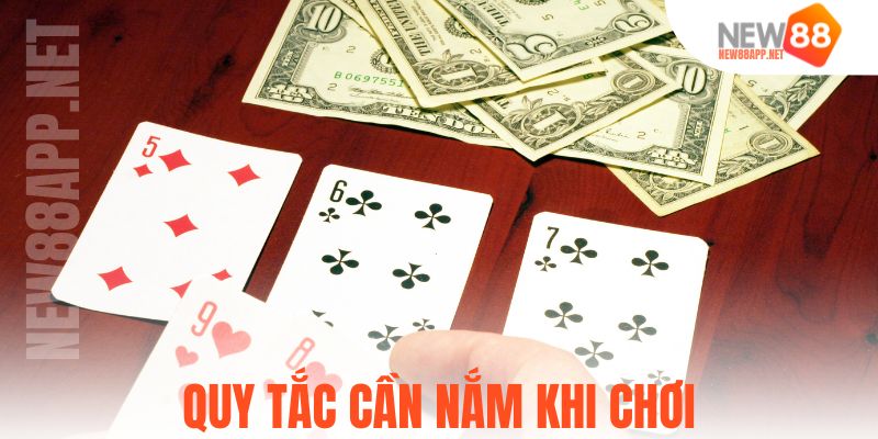 Quy tắc cần nắm khi chơi