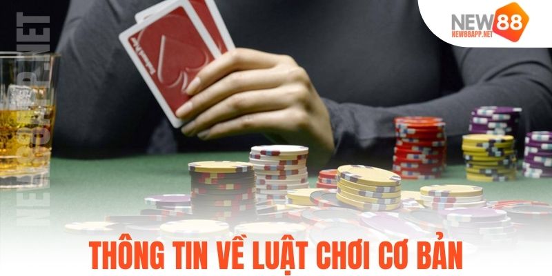 Thông tin về luật chơi cơ bản