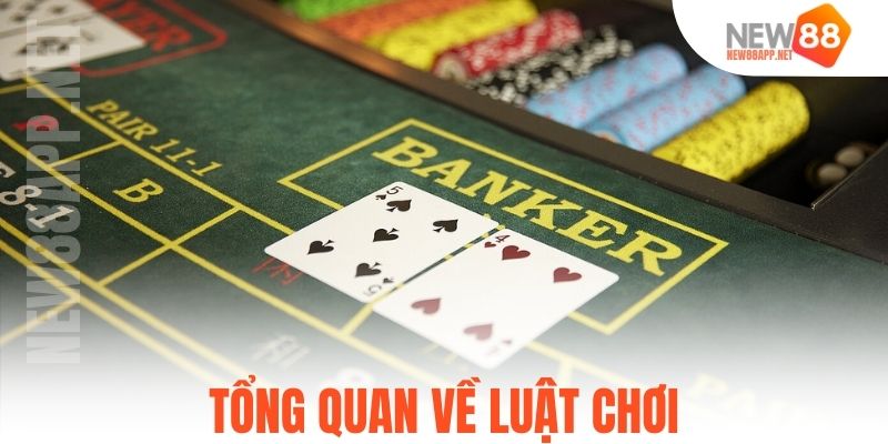 Tổng quan về luật chơi
