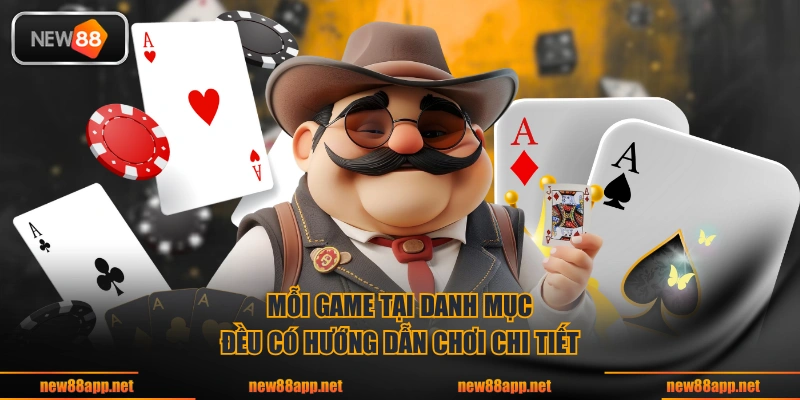 Mỗi game tại danh mục đều có hướng dẫn chơi chi tiết